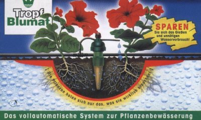Tropf Blumat, das vollautomatische System zur Pflanzenbew�sserung